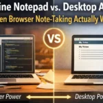 Online notepad vs desktop apps 
